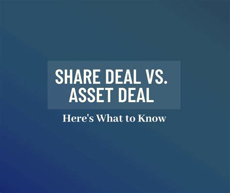 share bottom deal|Share Deal vs. Asset Deal: What You Need to Know (10 Factors).